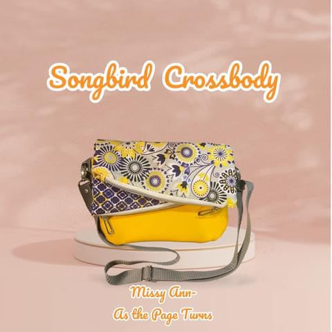 Songbird Crossbody PDF sewing pattern (includes SVGs & Projector)